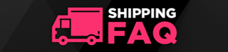 Shipping FAQ